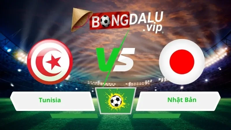 Soi Keo Bong Da Tunisia Vs Nhat Ban 11H00 Ngay 21 06 2026