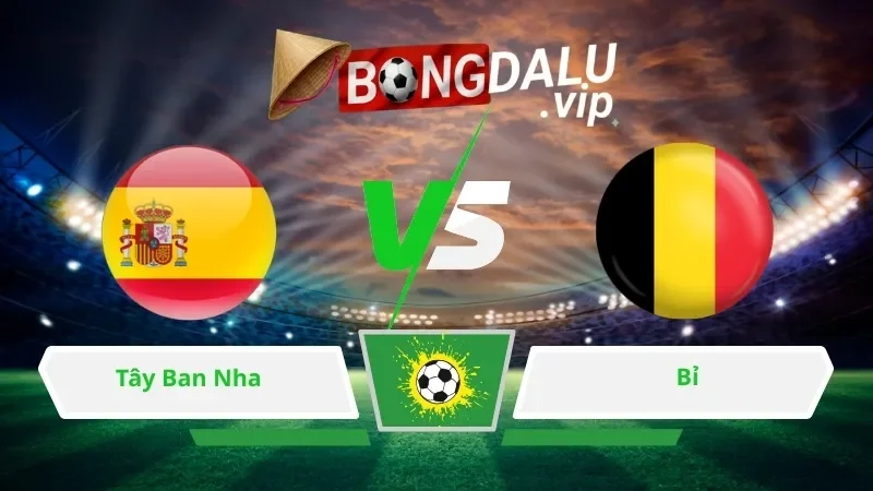 Soi Keo Bong Da Tay Ban Nha Vs Bi 02H00 Ngay 11 07 2026