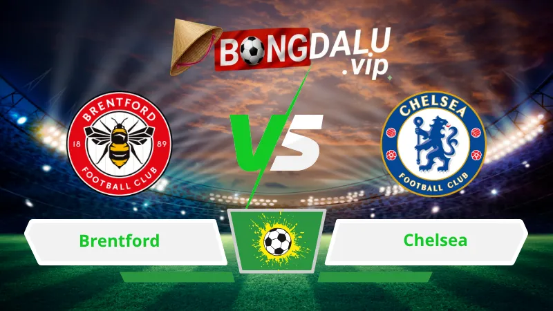Soi Keo Bong Da Brentford Vs Chelsea 02H00 Ngay 19 09 2026