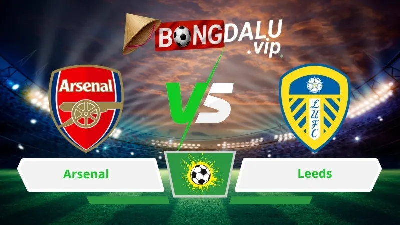 Soi Keo Bong Da Arsenal Vs Leeds 18H30 Ngay 10 10 2026