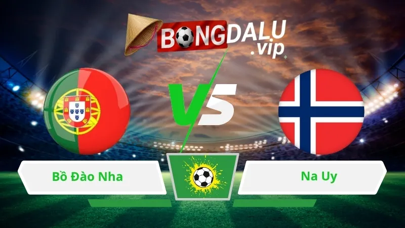 Soi Keo Bong Da Bo Dao Nha Vs Na Uy 01H45 Ngay 05 10 2026