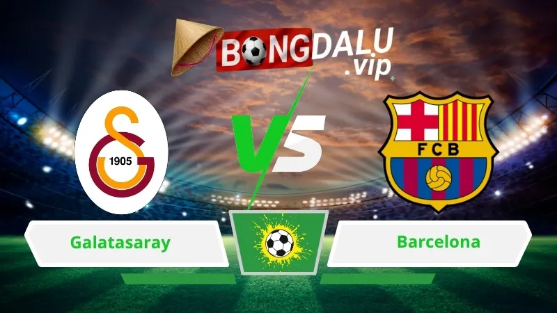 Soi Keo Bong Da Galatasaray Vs Barcelona 02H00 Ngay 14 10 2026